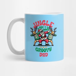 Dad - Holly Jingle Jolly Groovy Santa and Reindeers in Ugly Sweater Dabbing Dancing. Personalized Christmas Mug